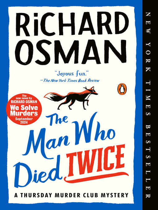 Title details for The Man Who Died Twice: a Thursday Murder Club Mystery by Richard Osman - Wait list